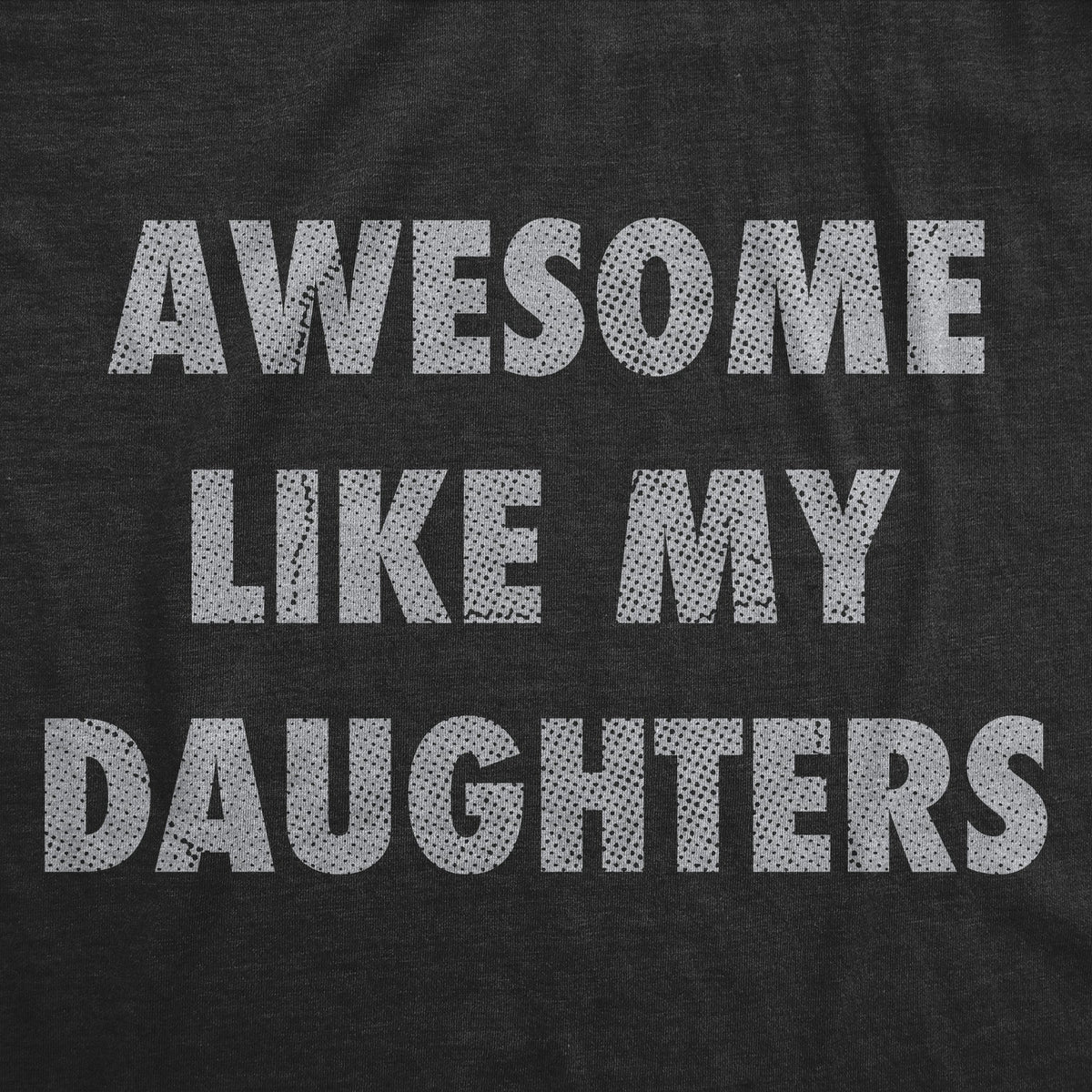 Awesome Like My Daugters Women's T Shirt product image 2