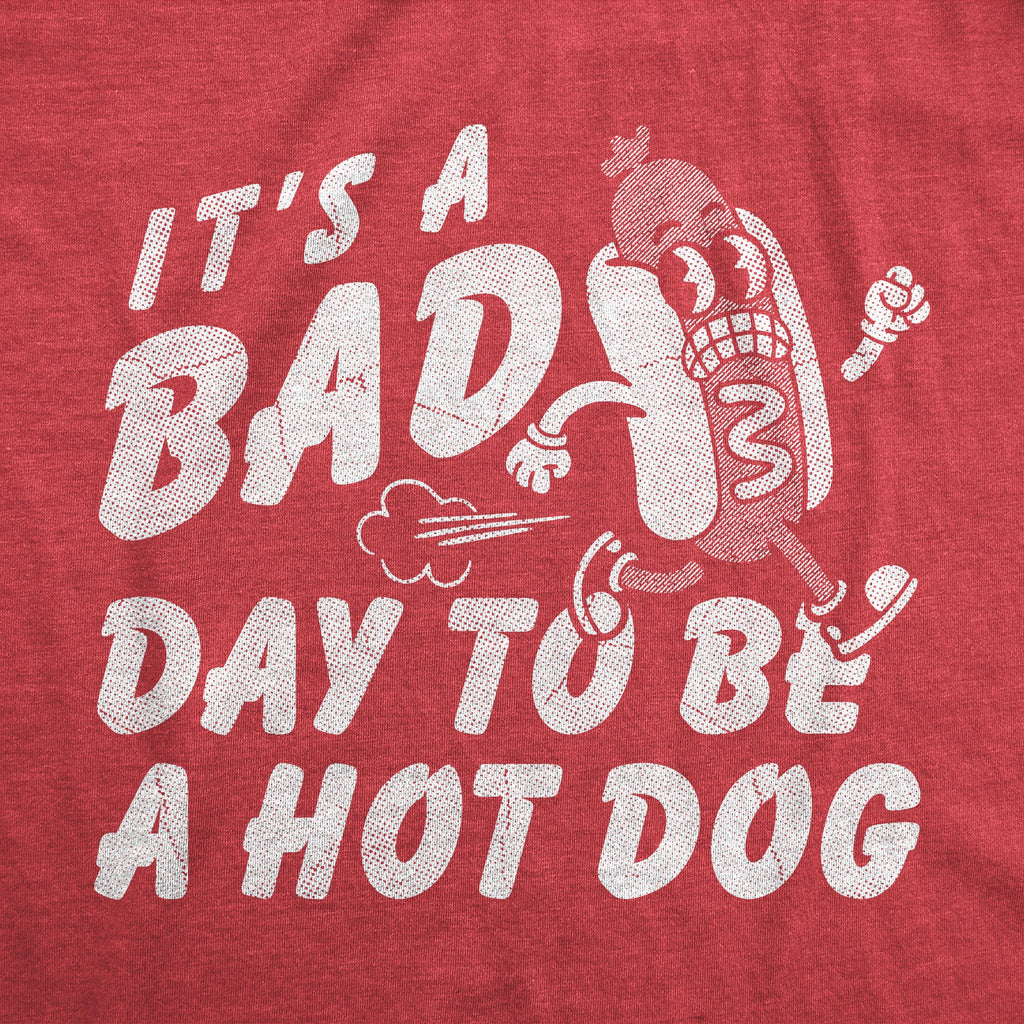 Its A Bad Day To Be A Hotdog Men's T Shirt product image 3