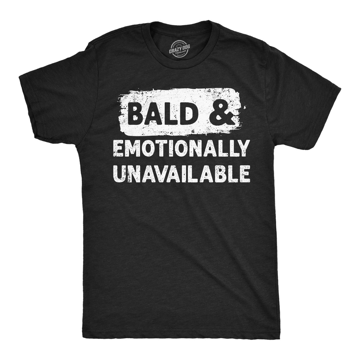 Bald And Emotionally Unavailable Men's T Shirt product image 1