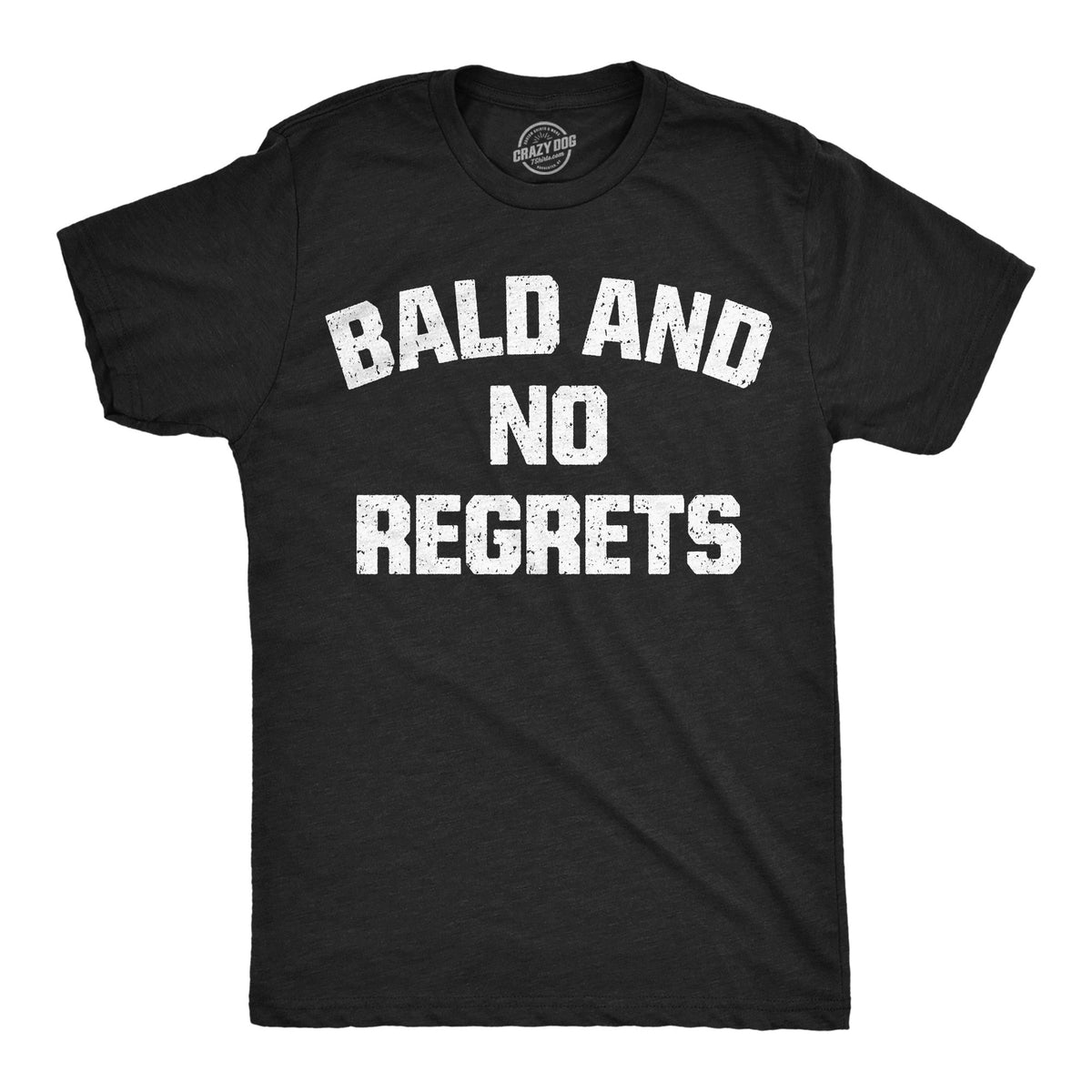 Bald And No Regrets Men's T Shirt product image 1