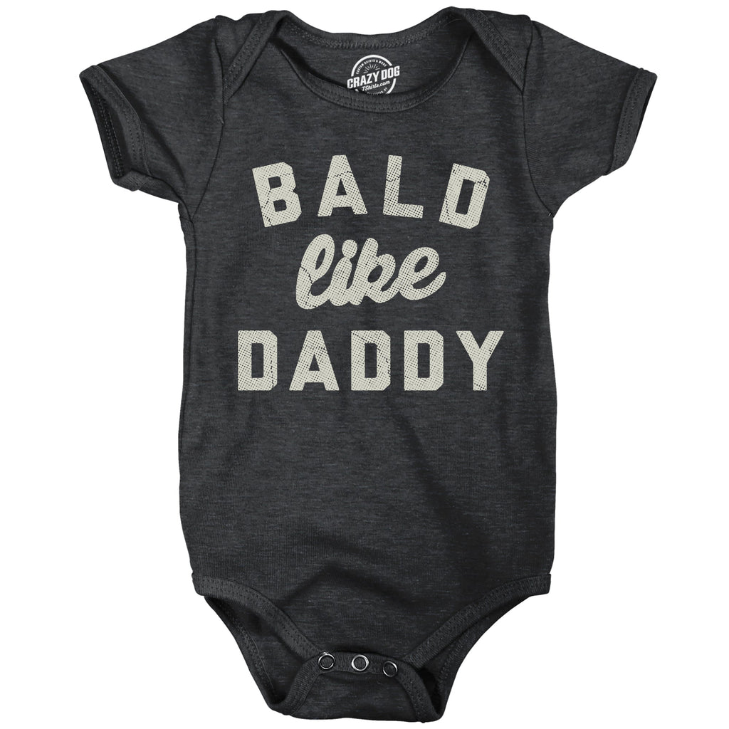 Bald Like Daddy Baby Bodysuit