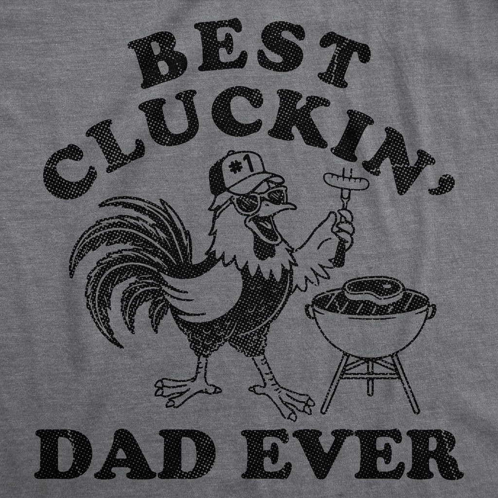 Best Cluckin Dad Ever Men's T Shirt product image 3