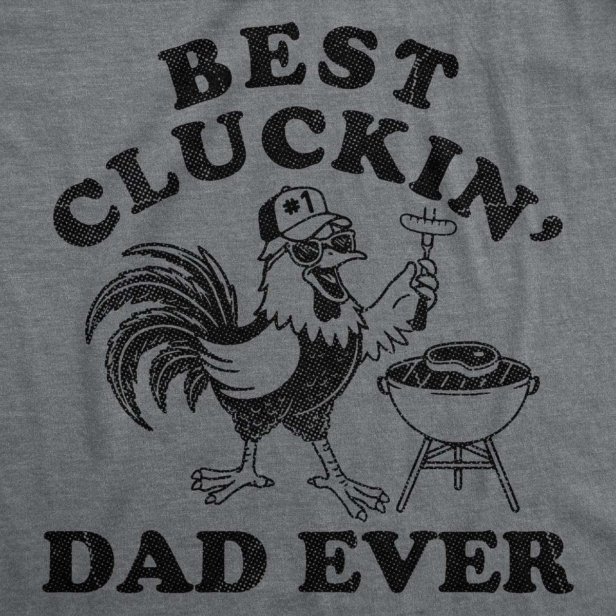 Best Cluckin Dad Ever Men's T Shirt product image 3