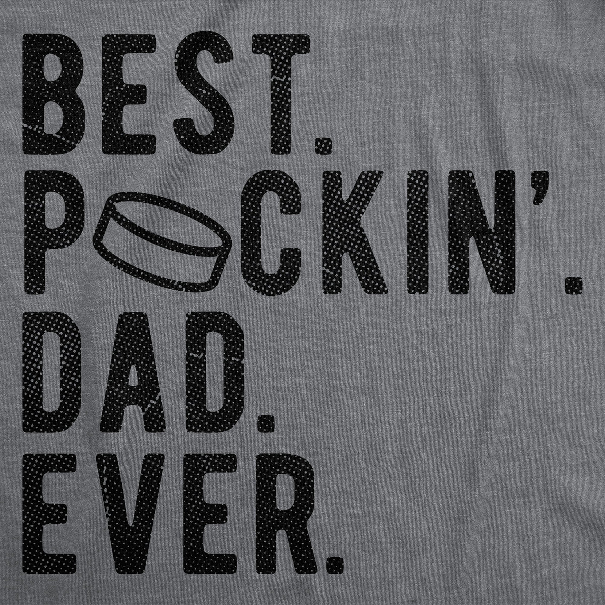 Best Puckin Dad Ever Men's T Shirt product image 3