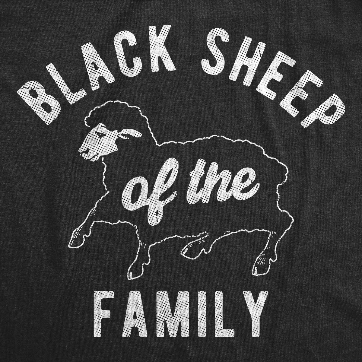 Black Sheep Of The Family Men's T Shirt product image 2