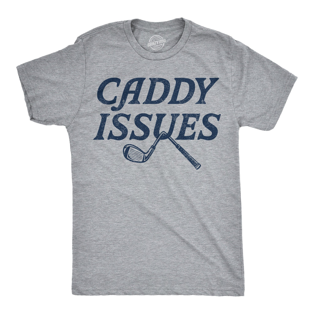 Caddy Issues Men's T Shirt product image 1