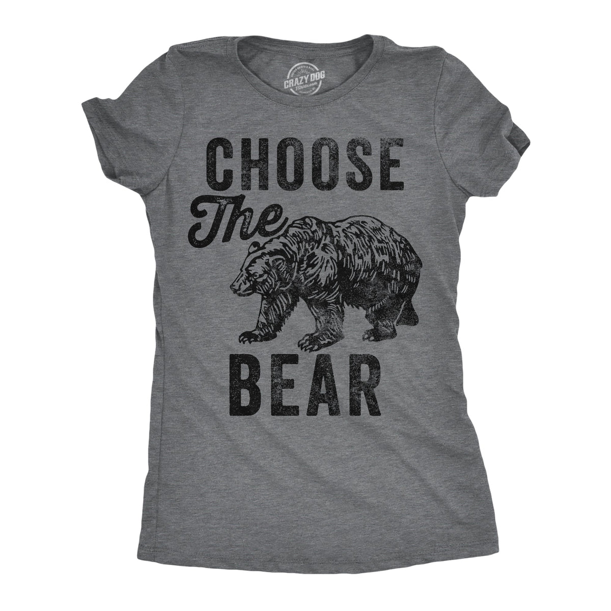 Choose The Bear Women's T Shirt product image 1