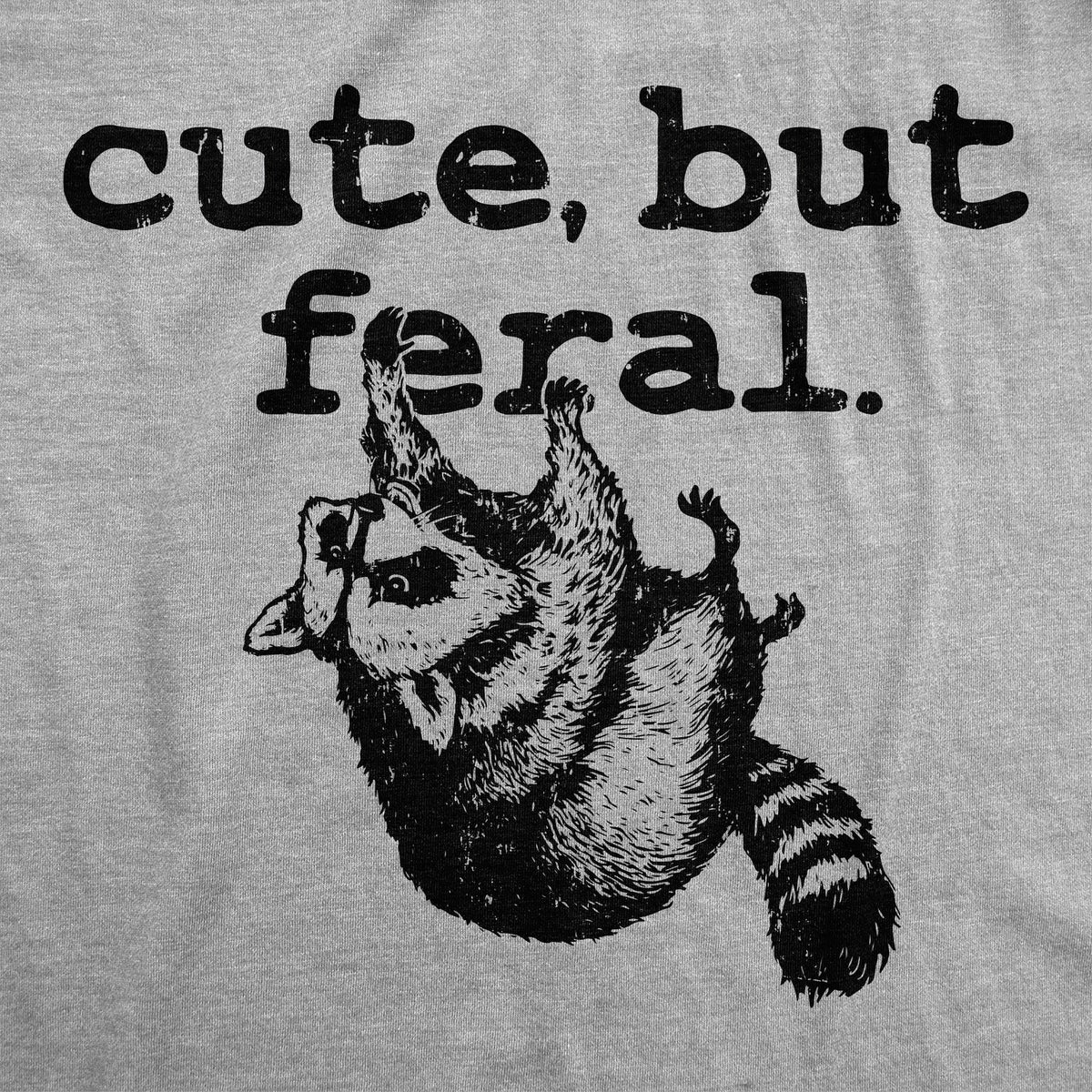 Cute But Feral Women's T Shirt product image 2
