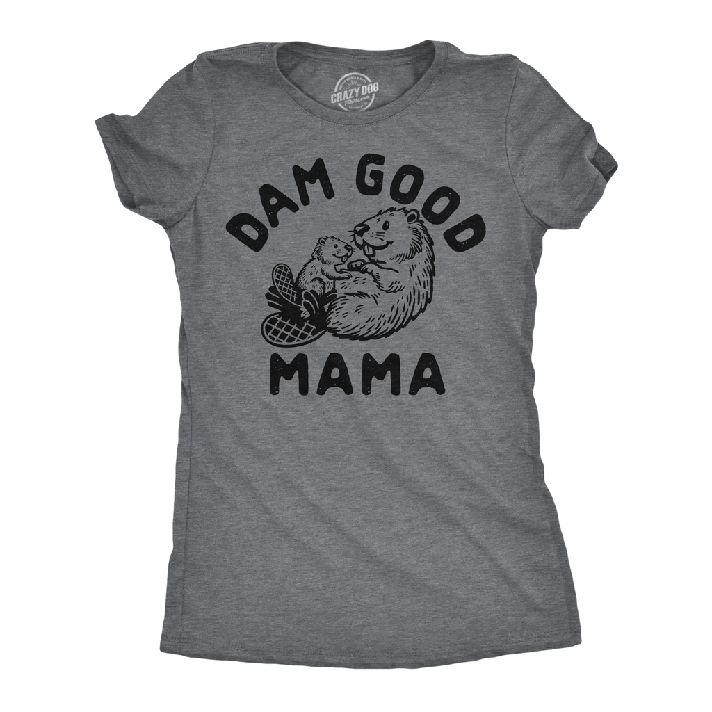 Dam Good Mama Women's T Shirt product image 1