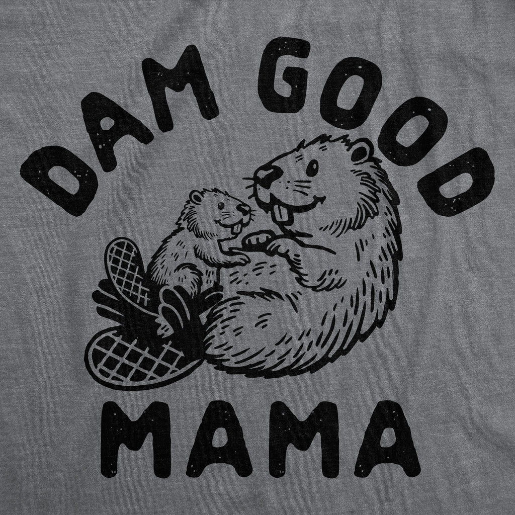 Dam Good Mama Women's T Shirt product image 2