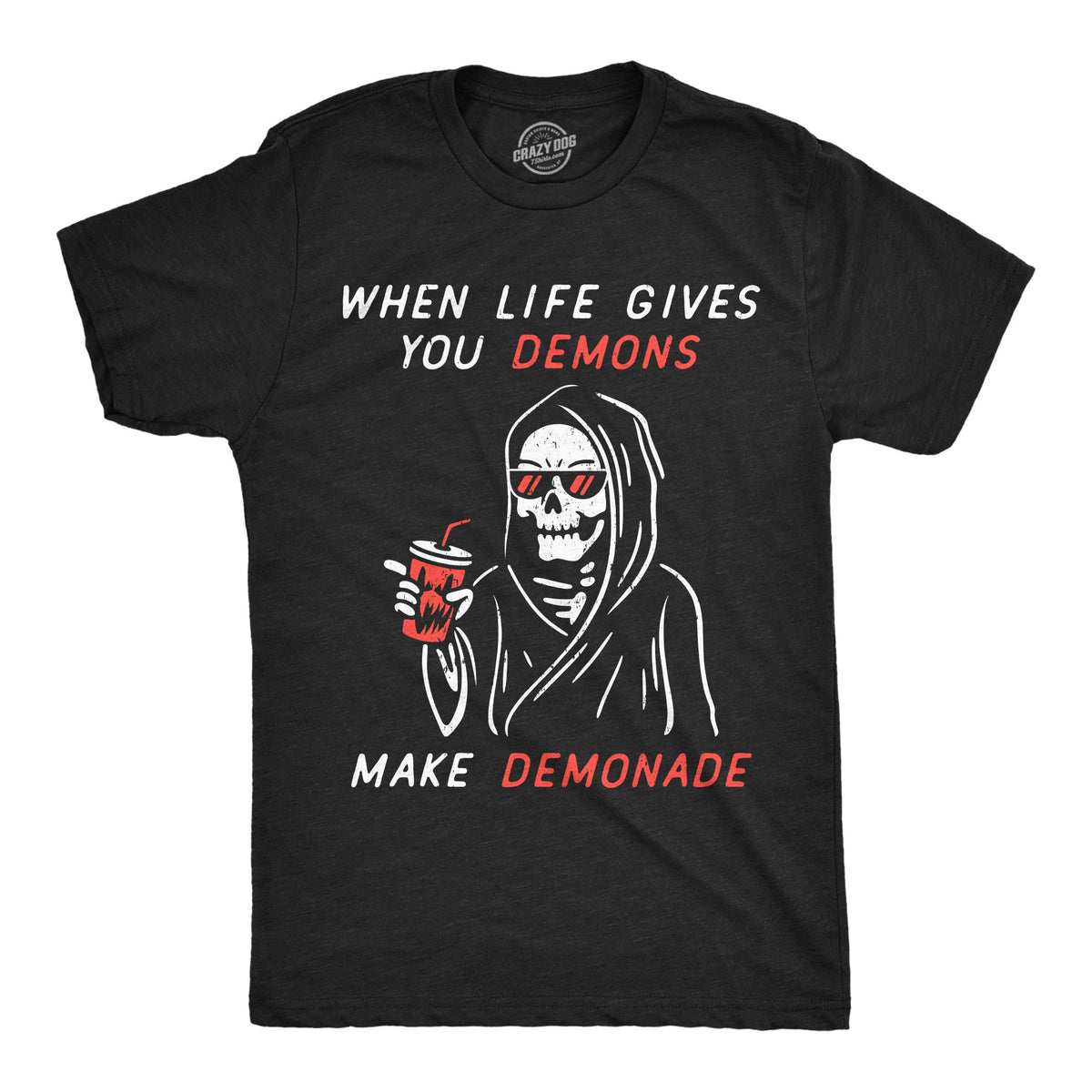 When Life Gives You Demons Men's T Shirt product image 1