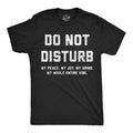 Do Not Disturb My Peace My Joy My Grind Men's T Shirt product image 1