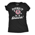 Donut Disturb Women's T Shirt product image 1