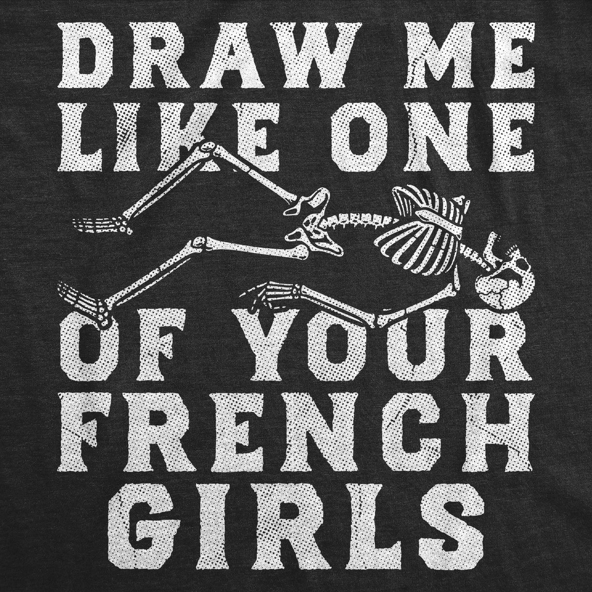 Draw Me Like One Of Your French Girls Women's T Shirt product image 2