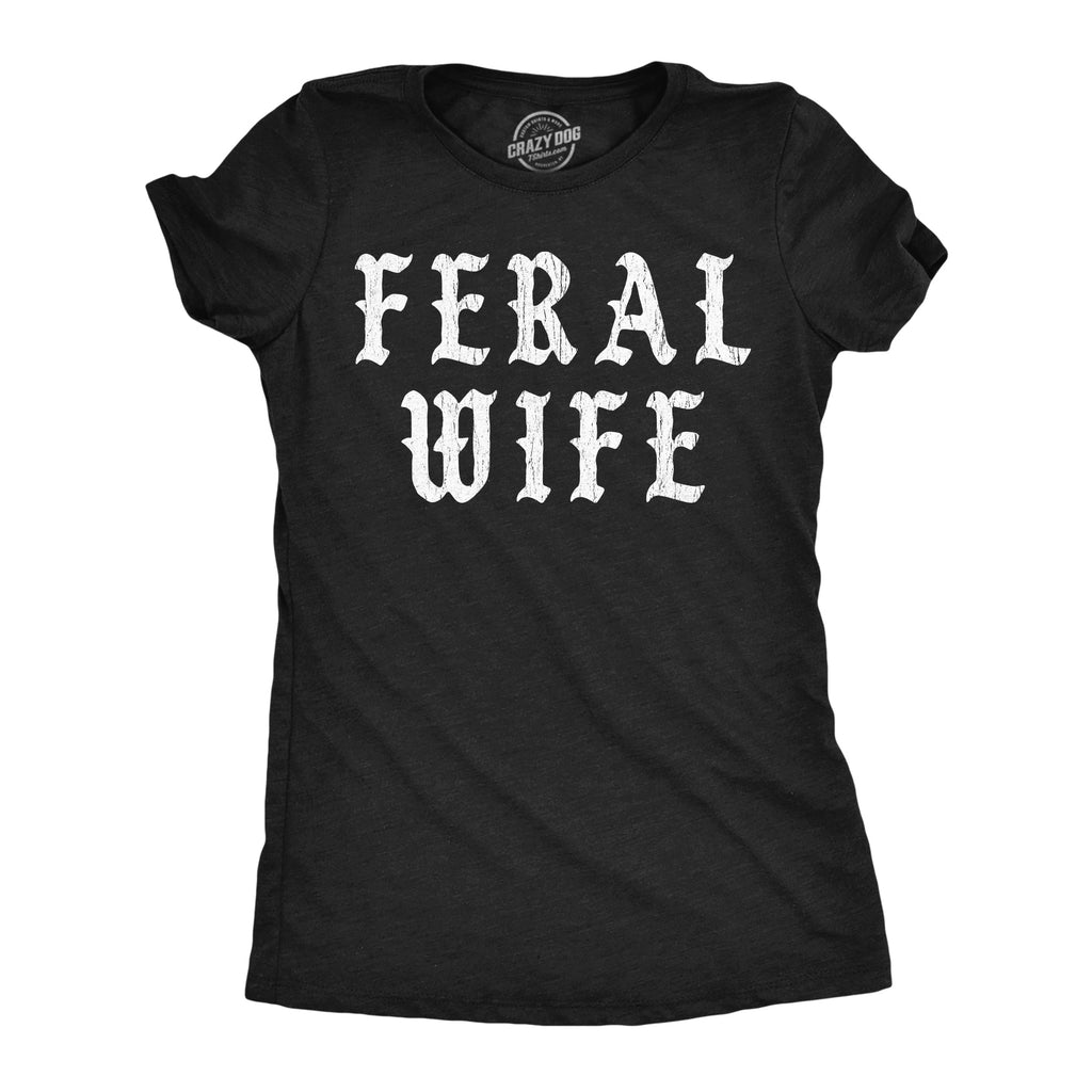 Feral Wife Women's T Shirt product image 1