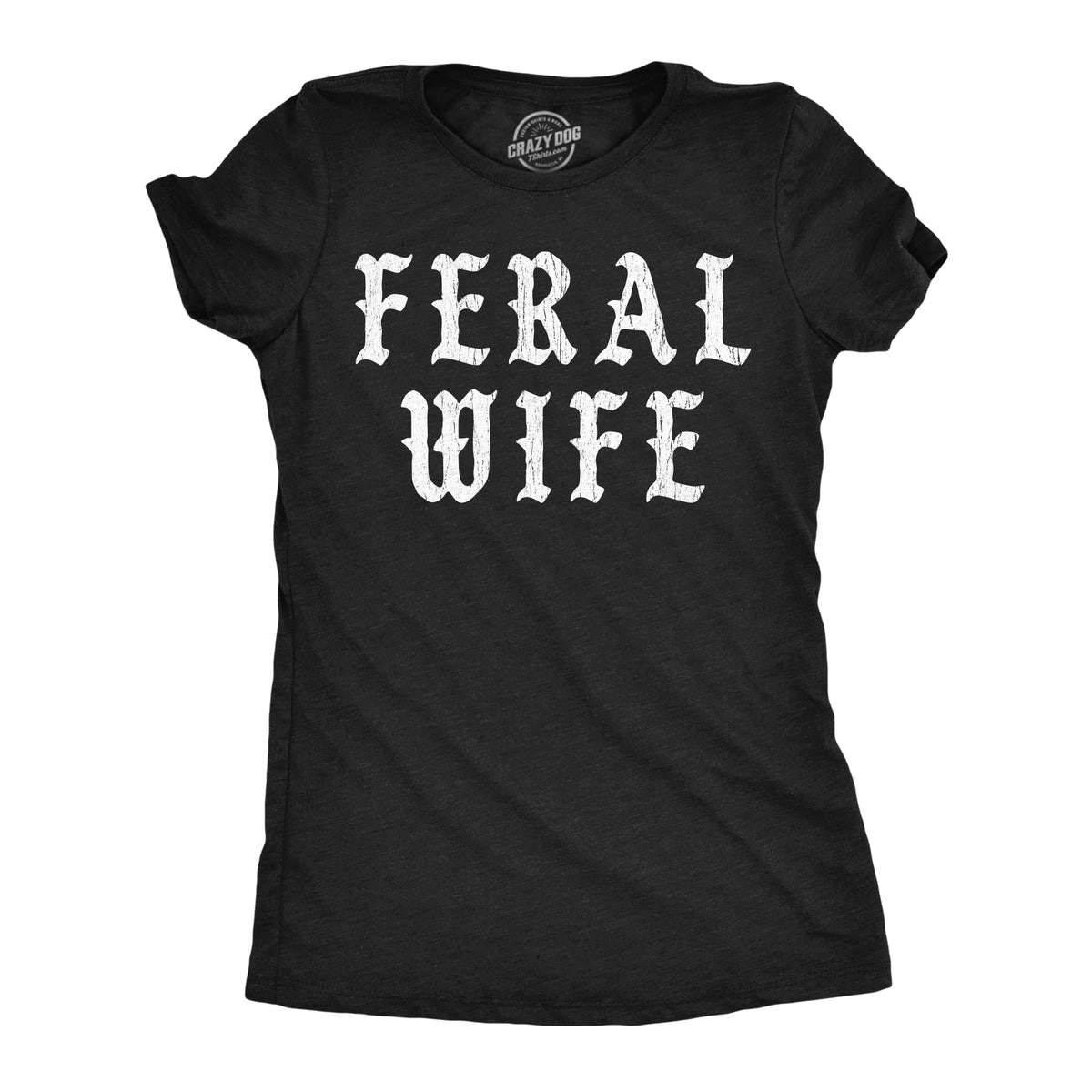 Feral Wife Women's T Shirt product image 1