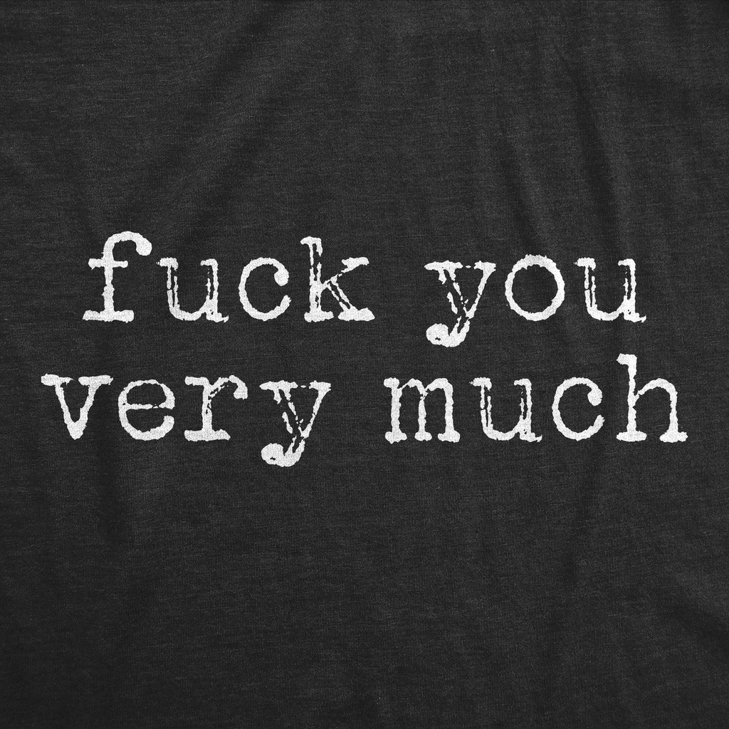 Fuck You Very Much Men's T Shirt product image 3