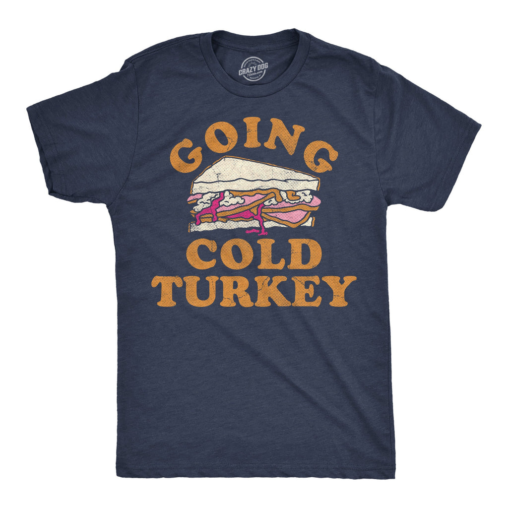 Going Cold Turkey Men's T Shirt product image 1
