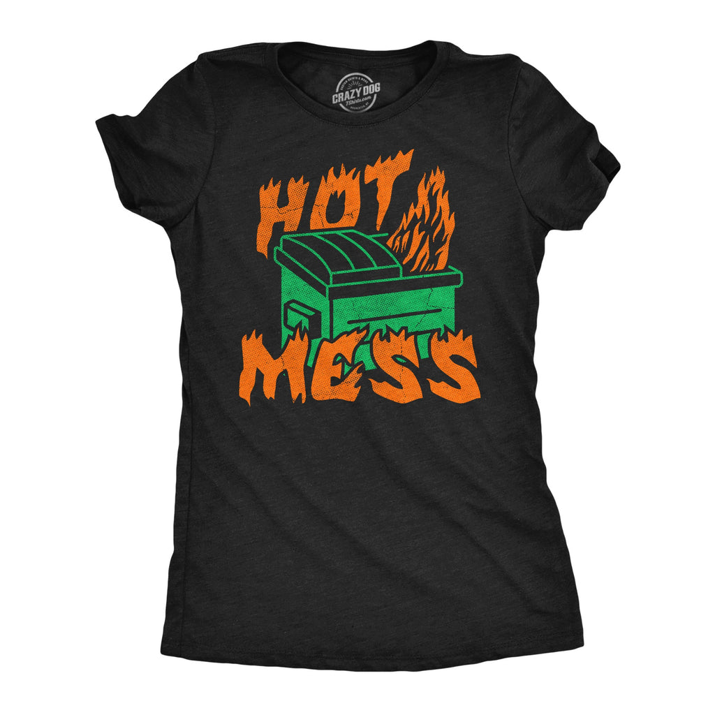 Hot Mess Dumpster Fire Women's T Shirt product image 1