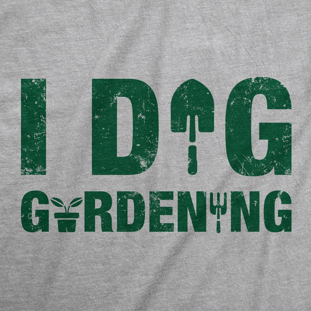 I Dig Gardening Women's T Shirt product image 2