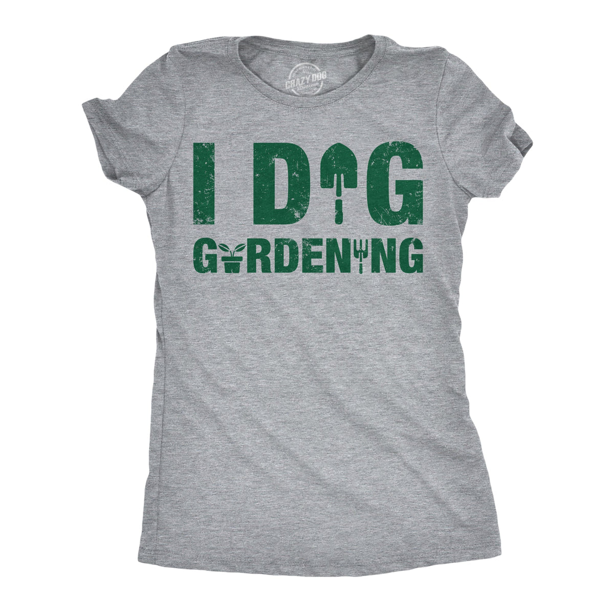 I Dig Gardening Women's T Shirt product image 1