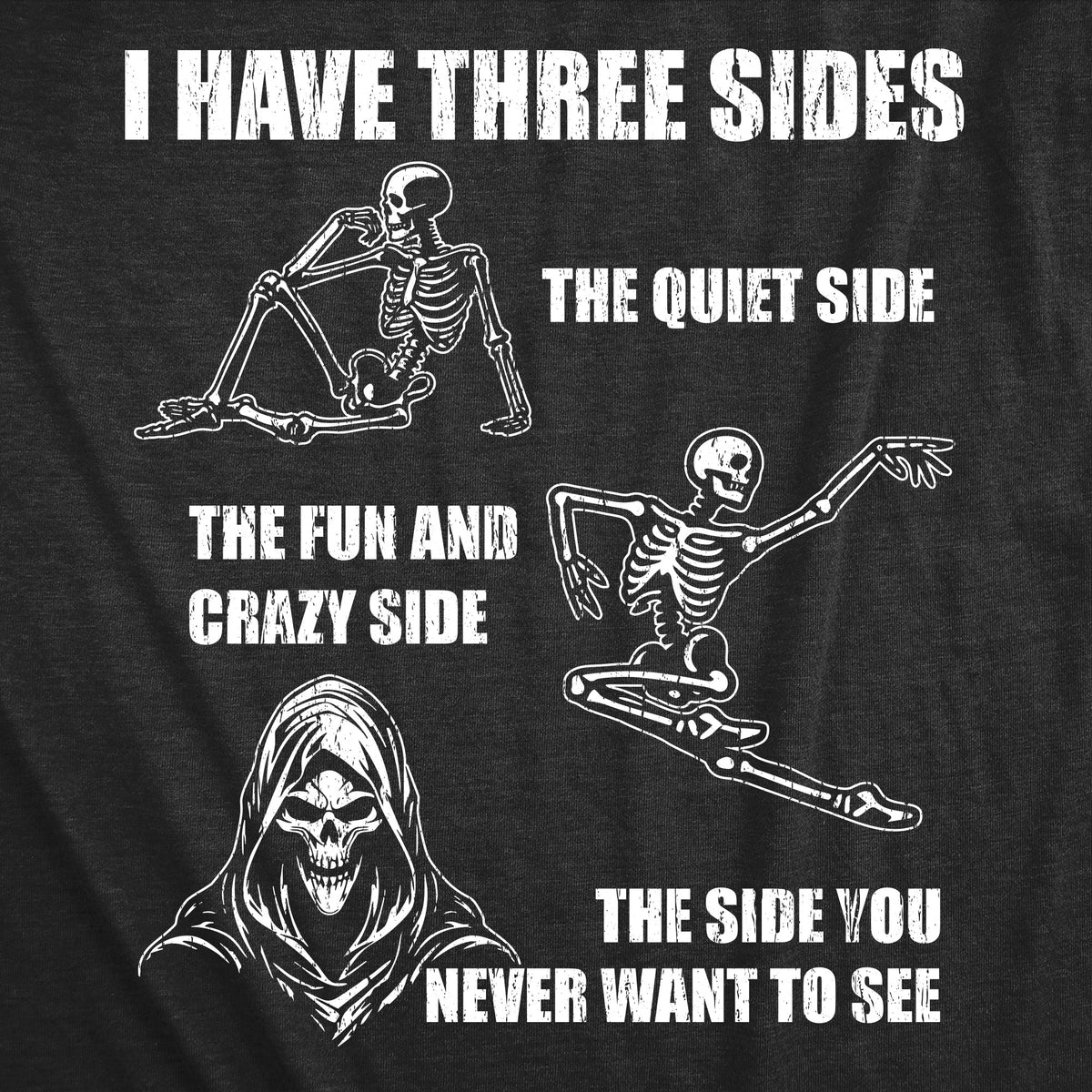 I Have Three Sides Men's T Shirt product image 3