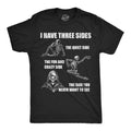 I Have Three Sides Men's T Shirt product image 1