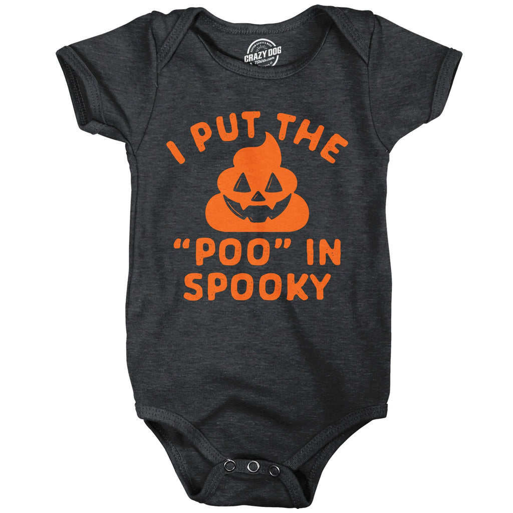 I Put The Poo In Spooky Baby Bodysuit