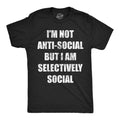 Im Not Anti Social But Im Selectively Men's T Shirt product image 1