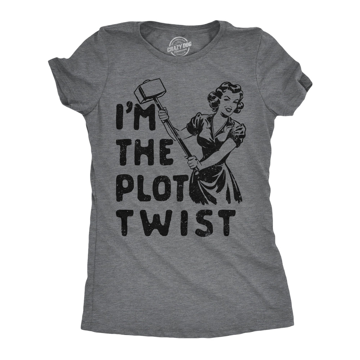 Im The Plot Twist Women's T Shirt product image 1