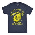 If Life Gives You Lemons May Be Dyslexic Men's T Shirt product image 1
