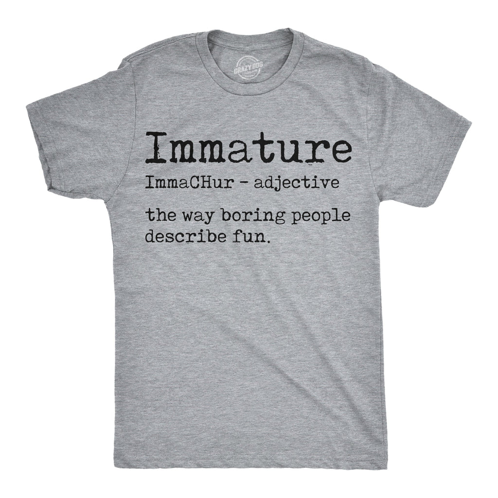 Immature Definition Men's T Shirt product image 1