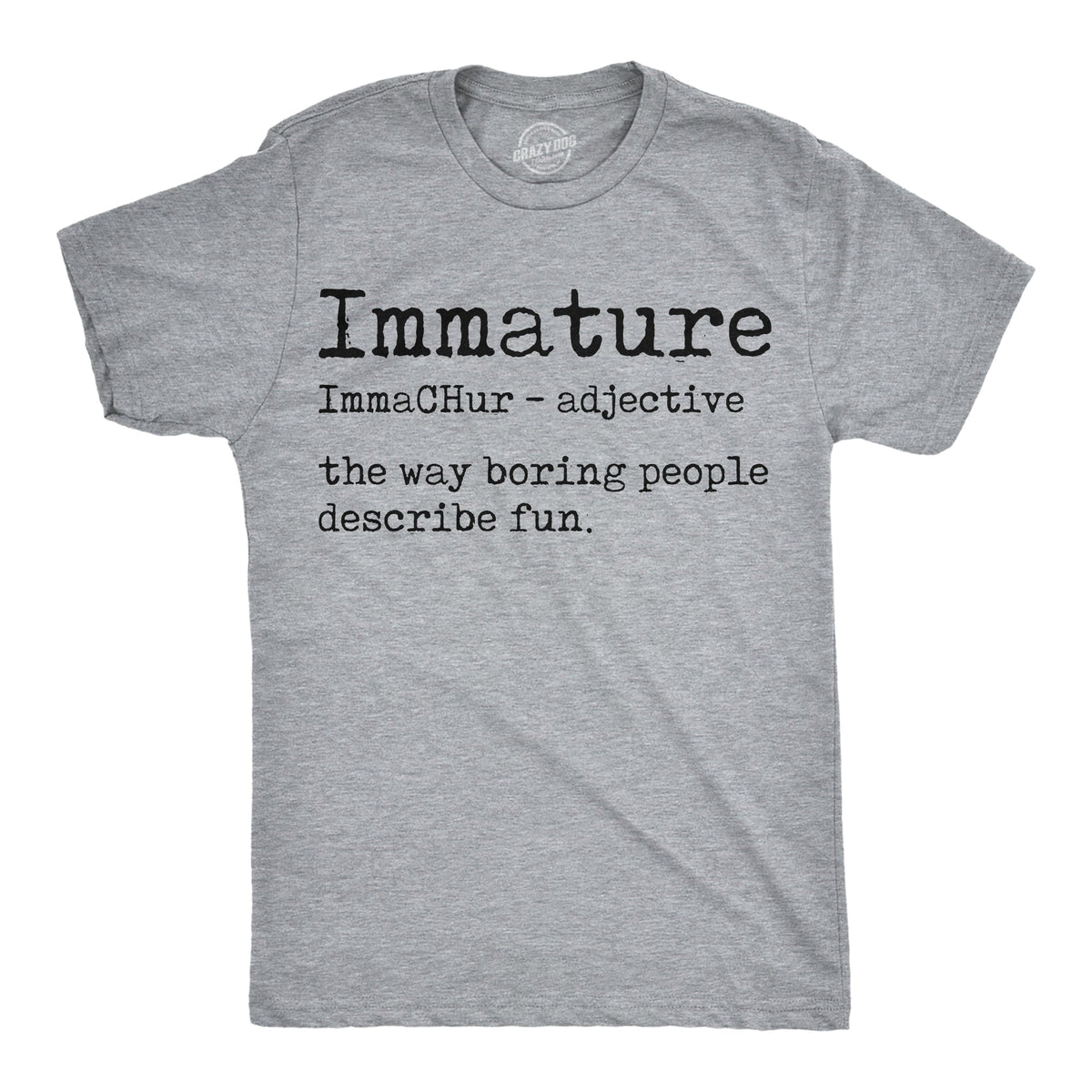 Immature Definition Men's T Shirt product image 1