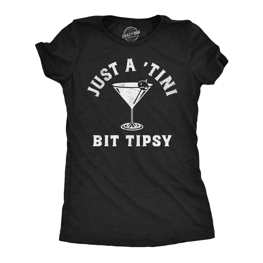 Just A Tini Bit Tipsy Women's T Shirt product image 1