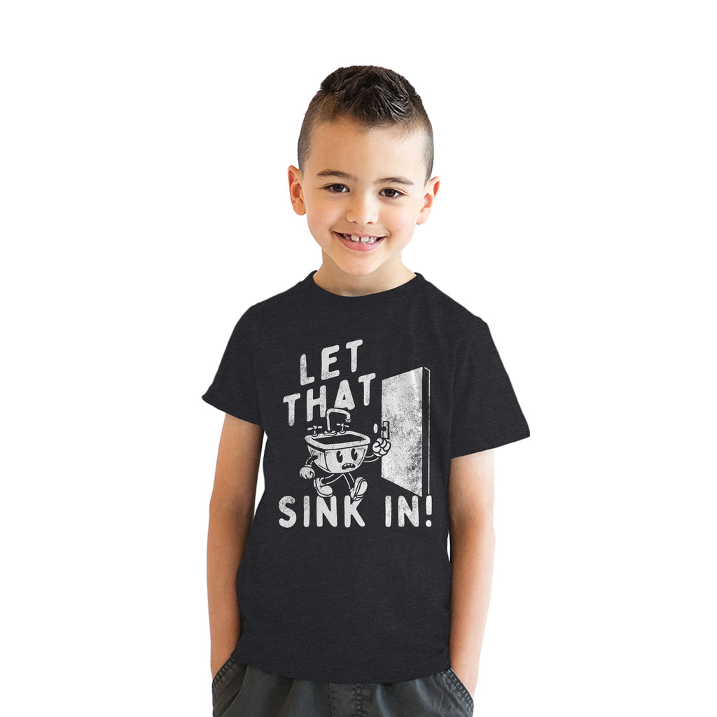 Let That Sink In Youth T Shirt product image 2