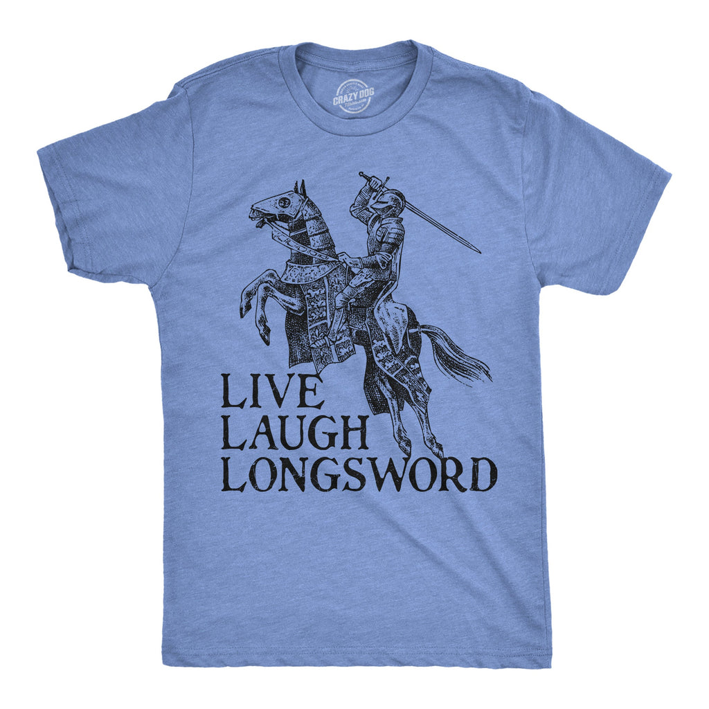 Live Laugh Longsword Men's T Shirt product image 1