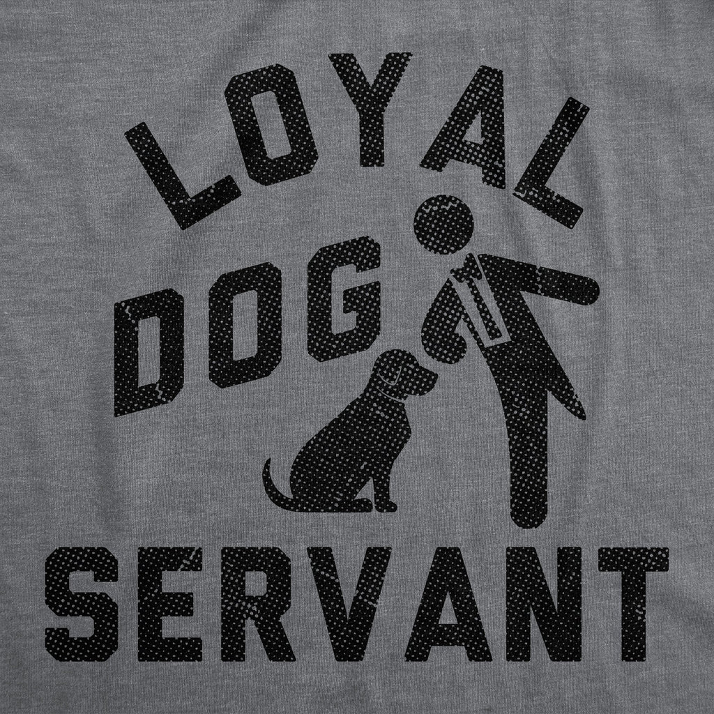 Loyal Dog Servant Men's T Shirt product image 3