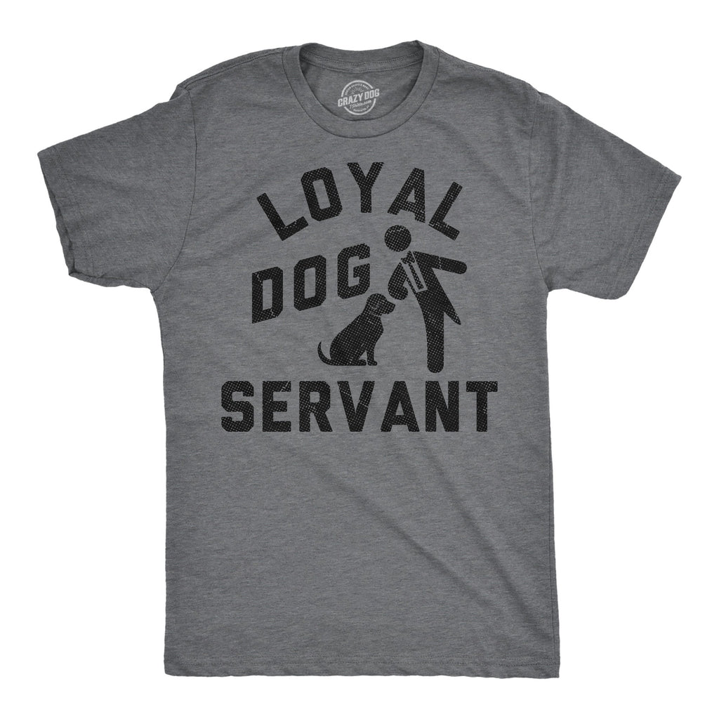Loyal Dog Servant Men's T Shirt product image 1