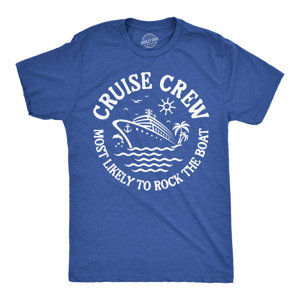 Cruise Crew Most Likely To Rock The Boat Men's T Shirt product image 1