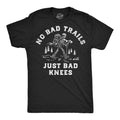 No Bad Trails Just Knees Men's T Shirt product image 1