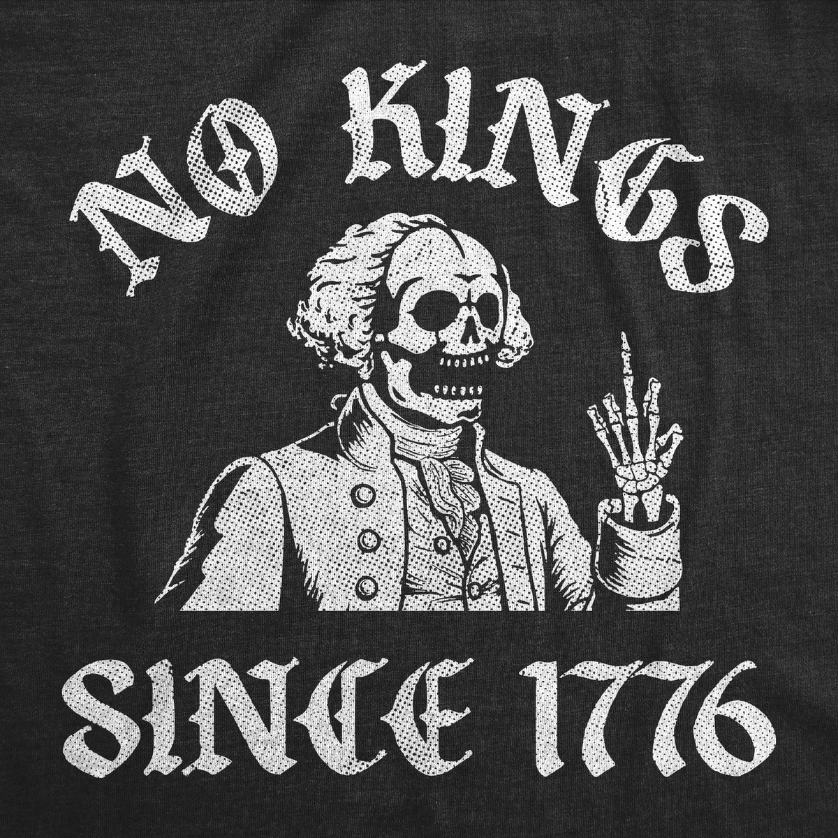 No Kings Since 1776 Men's T Shirt product image 3