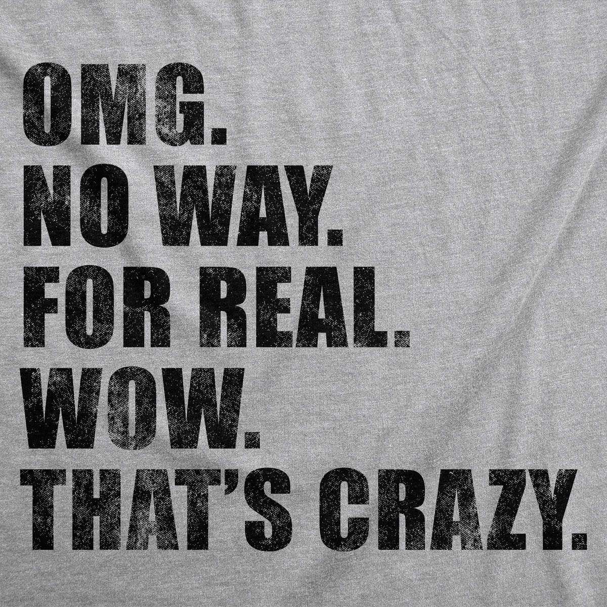 OMG No Way For Real Wow Thats Crazy Women's T Shirt product image 2