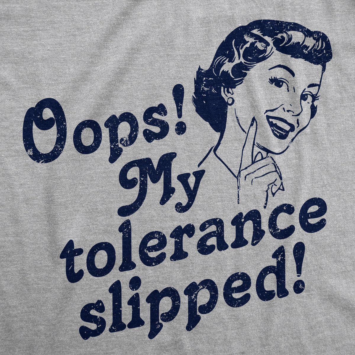Oops My Tolerance Slipped Women's T Shirt product image 2