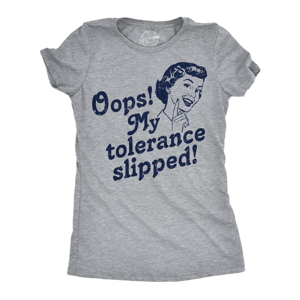 Oops My Tolerance Slipped Women's T Shirt product image 1