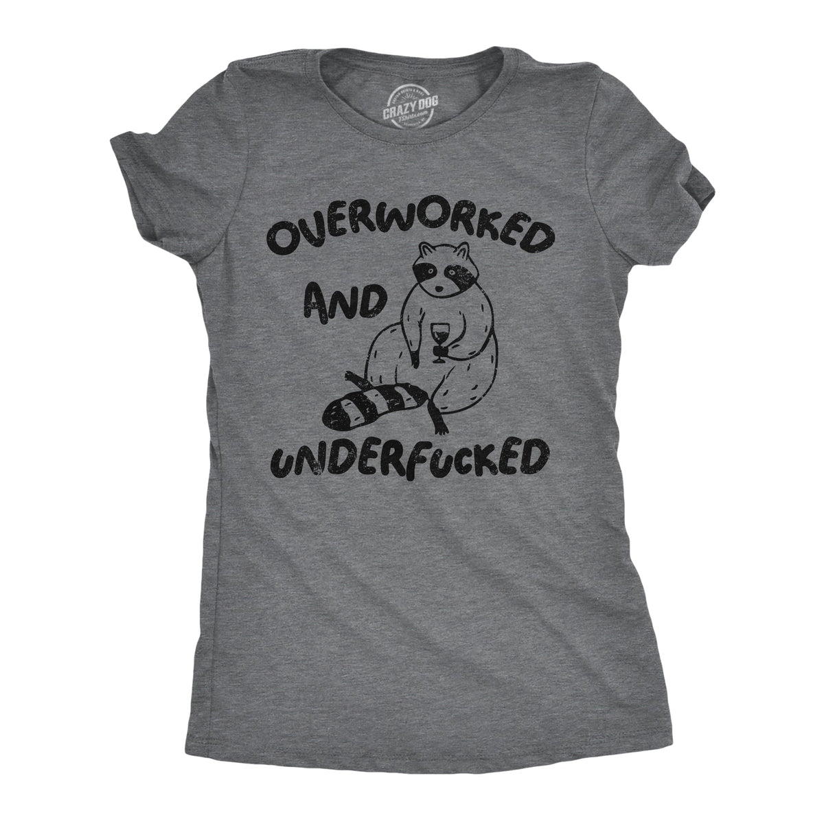 Overworked And Underfucked Women's T Shirt product image 1