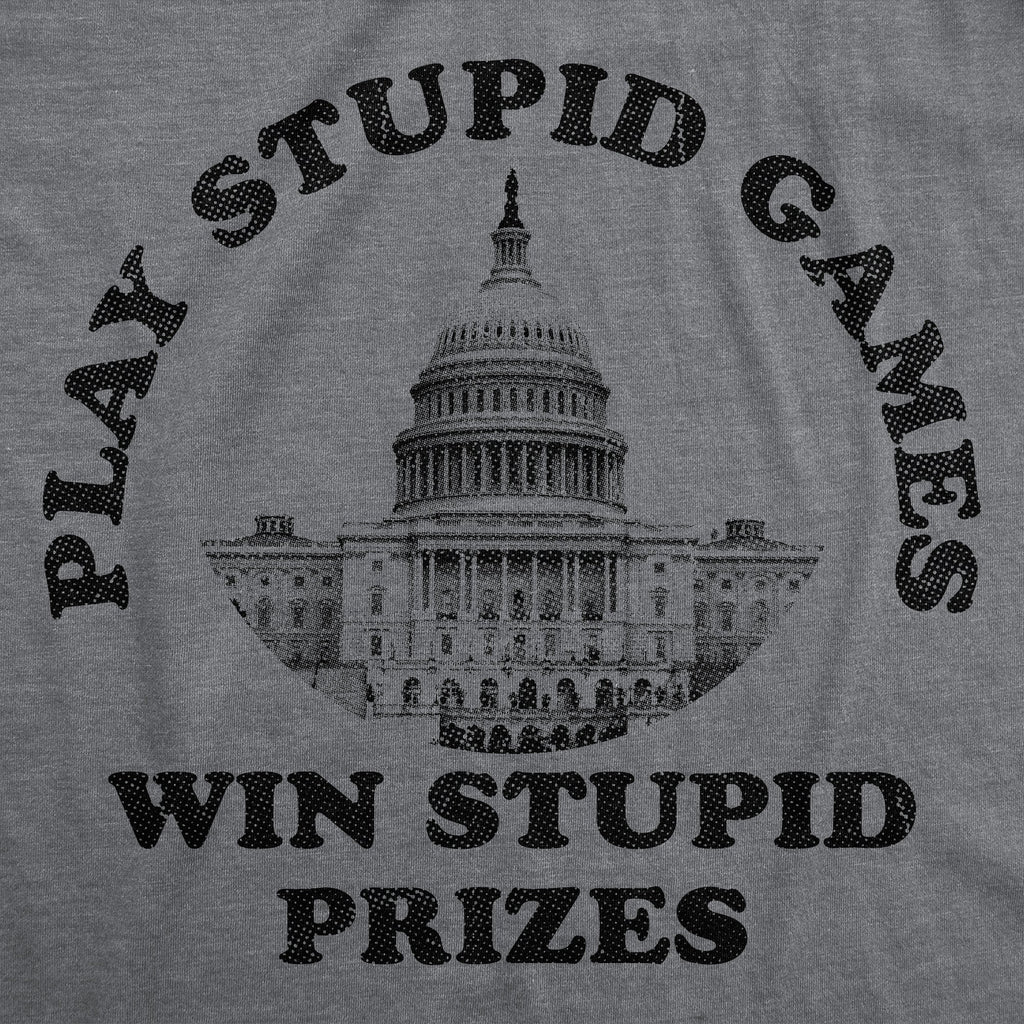 Play Stupid Games Win Prizes Men's T Shirt product image 3