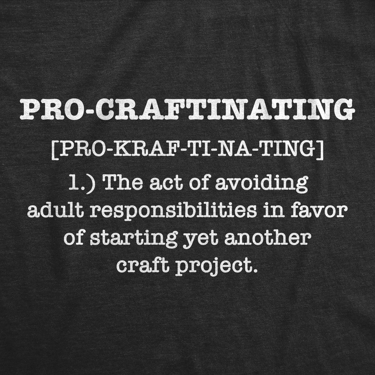 Procraftinating Definition Women's T Shirt product image 2