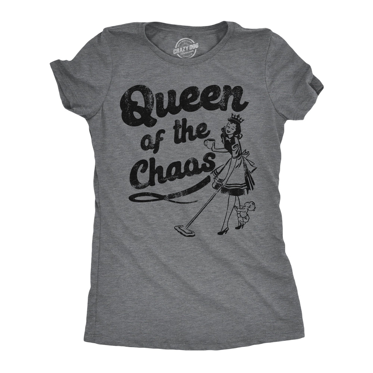 Queen Of The Chaos Women's T Shirt product image 1