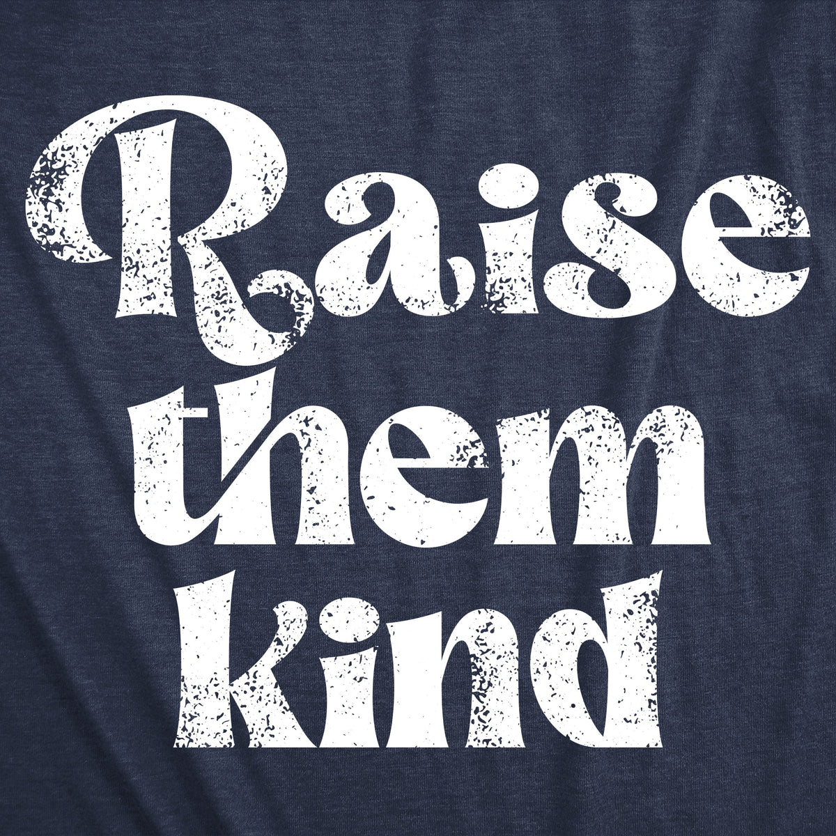 Raise Them Kind Women's T Shirt product image 2