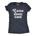 Raise Them Kind Women's T Shirt product image 1